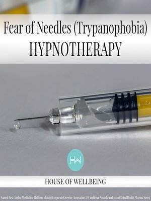 cover image of Fear of Needles (Trypanophobia)
